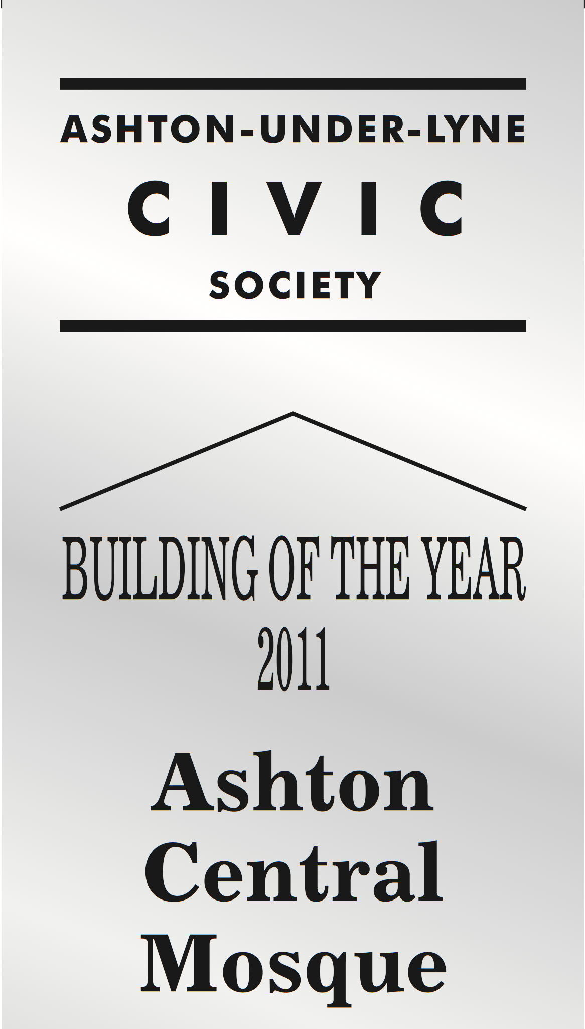Ashton-under-Lyne Civic Society Building of the Year 2011 award for Ashton Central Mosque